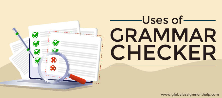 Uses of Grammar Checker